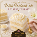 🤍 White Wedding Dessert Parfait