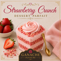 🍓 Strawberry Crunch Dessert Parfait